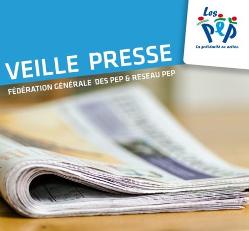 Mars 2024 – LES PEP DANS LA PRESSE ET LES MÉDIAS