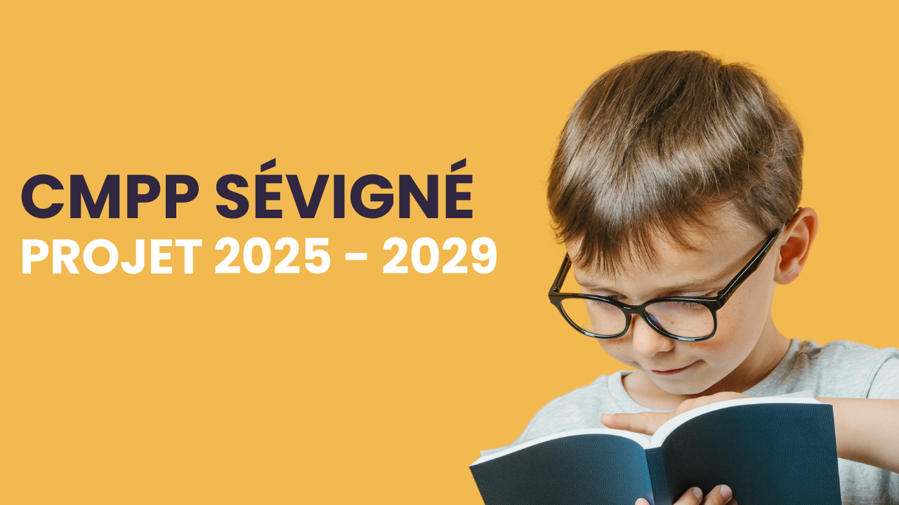 Projet d’établissement CMPP Sévigné